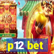 p12 bet